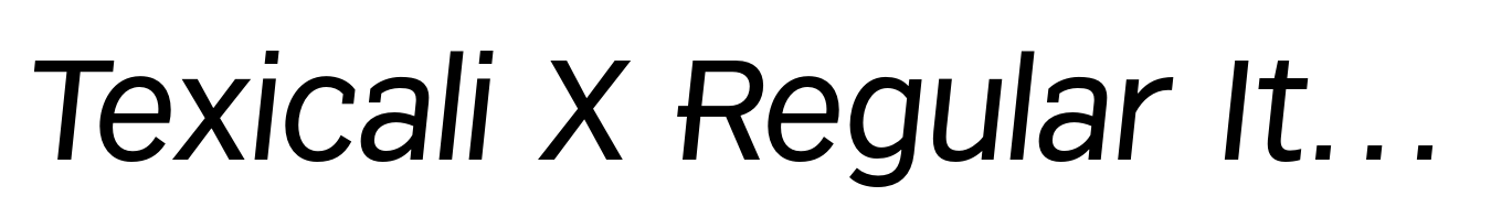Texicali X Regular Italic